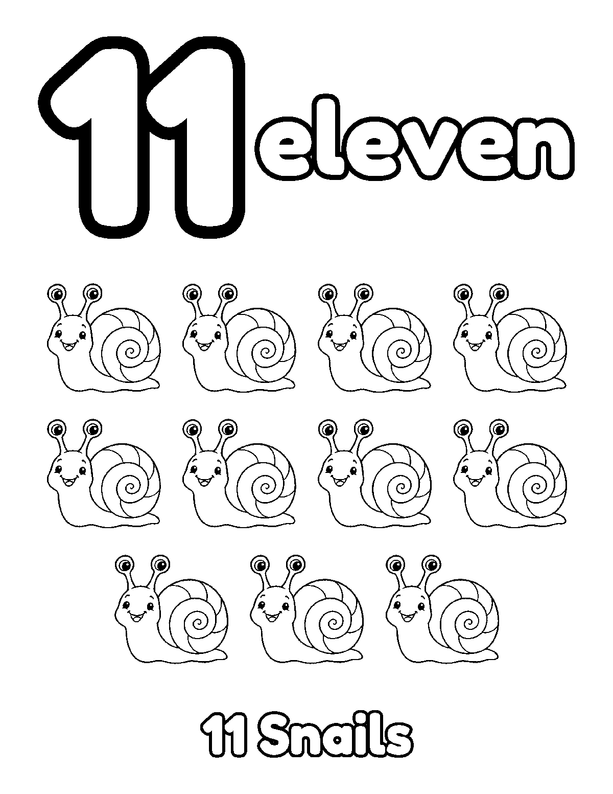 Coloring page of a large outline number 11 and the word eleven with eleven smiling snails