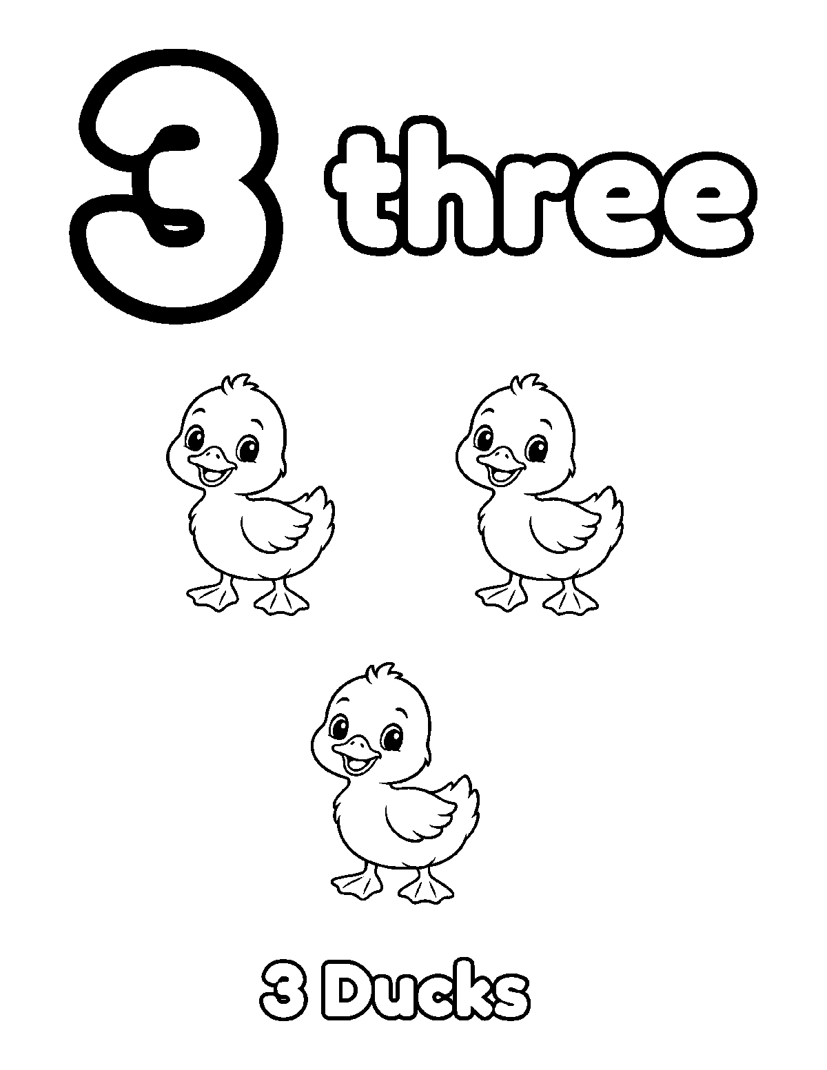 Coloring page of number 3 and the word three with three smiling ducks and the words 3 Ducks